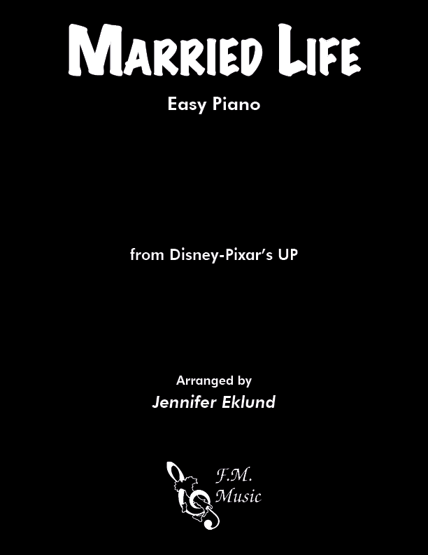 Married Life (from Disney-Pixar's UP) (Easy Piano) By Michael Giacchino